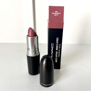 Brand New MAC Matte Lipstick - #648 You Wouldn’t Get It